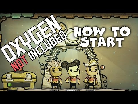 How to Start - Stabilizing Your Colony - Oxygen Not Included Tutorial/Guide