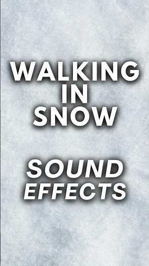 Walking in Snow Sound Effects