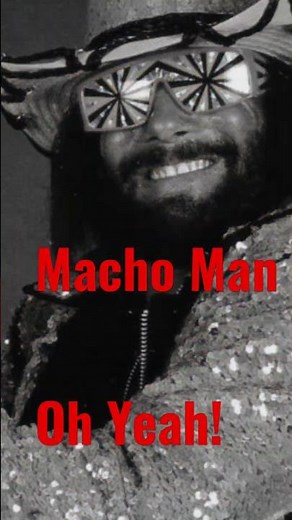 Macho Man Oh Yeah #wrestling
