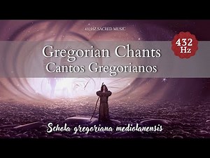 GREGORIAN CHANTS | 432 hz | Schola Gregoriana Mediolanensis