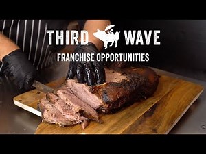 Open up a Third Wave BBQ Franchise