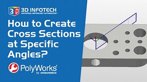 How to Create Cross Sections at Specific Angles in PolyWorks Inspector?
