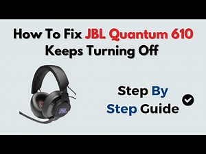 How to Fix JBL Quantum 610 Keeps Turning Off – Auto Sleep, Firmware or Battery Fix