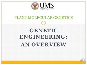 BASICS OF PLANT GENETIC ENGINEERING