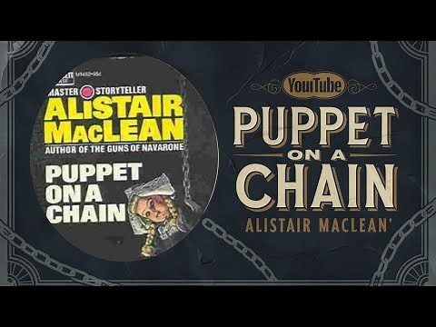 Puppet On a Chain - By Alistair MacLean | Full Audiobook #alistairmaclean