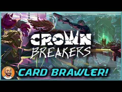 A New Card Brawler Appears! | Crownbreakers – Roguelike Deckbuilder [Demo]