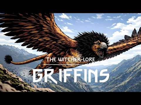 Griffins - The Witcher Lore