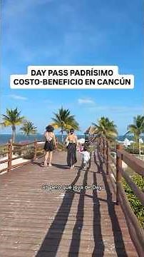 AWESOME DAY PASS IN CANCUN 😮‍💨👌🏻🔥👏🏼 #cancun #travel #daypass #vacation