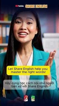 Level Up Phản Xạ! 100 Từ Vựng Tiếng Anh Thông Dụng Nhất Mỗi Ngày