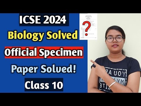 ICSE 2024 Official Specimen Paper Solved for Biology | Class 10 ICSE