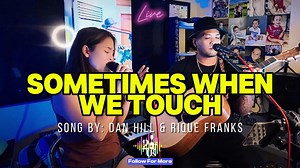 Requested Duet Song: Sometimes When We Touch - Dan Hill & Rique Franks | 2 of Us Acoustic Cover #coversong #acousticcover #fyp #2ofus #foryou | 2 of Us Music