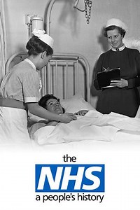 The NHS: A People's History (2018) - TV Show