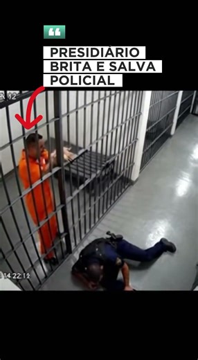 Prisoner shouts and saves police officer.