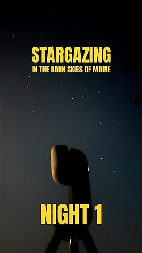 Stargazing in the Dark Skies of Maine | Night 1 w Vespera Telescope