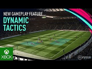 FIFA 19 | New Gameplay Features | Dynamic Tactics