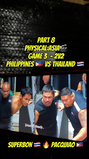 710K views · 11K reactions | Part 8 Physical:Asia Game 3 - 2v2 Philippines  VS Thailand  Pacquiao  Vs Superbon  #reelsfbシ #PhysicalAsia #fyp #everyone #highlights #followers | Laag Ta Tol | Facebook