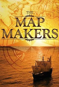 The Map Makers (2004) - TV Show