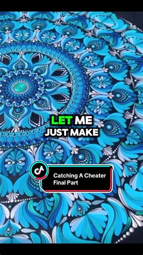 Catching A Cheater: Final Part Revealed