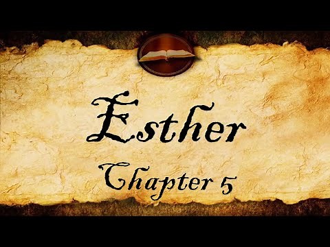 Esther Chapter 5 | KJV Audio (With Text)