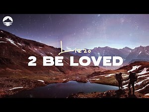 2 Be Loved (Am I Ready) - Lizzo | Lyric Video