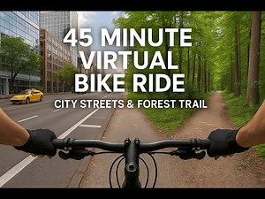 Episode 6: 45 Minute Virtual Bike Ride – City Streets & Forest Trail POV