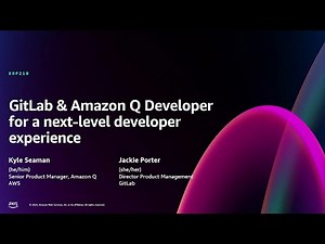 AWS re:Invent 2024 - GitLab & Amazon Q Developer for a next-level developer experience (DOP218-NEW)