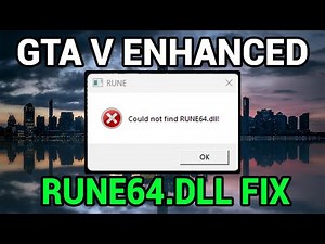 How to Fix GTA 5 Enhanced Rune64.dll Error | Could not find RUNE64.dll! (2025)