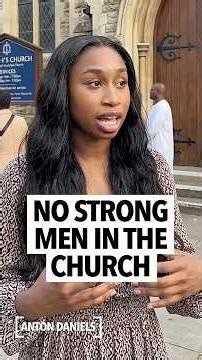 Woman says the reason there is a lack of masculinity in the church is because most women outpace men