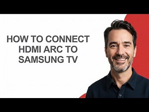 How to Connect Hdmi Arc to Samsung Tv - KevinHowTo