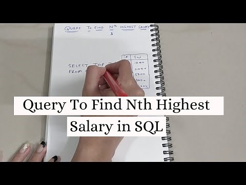 Query To Find Nth Highest Salary In SQL | SQL Interview Question