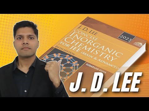J.D. LEE Review by AIR 1 –Relevant for JEE Inorganic Chemistry?
