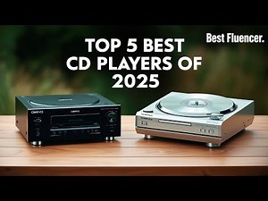 Top 5 Best CD Players Of 2025