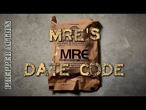 MRE's Understanding the date code (10 year old MRE)