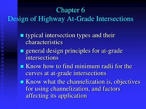 Chapter 6 Design of Highway At-Grade Intersections - SlideServe