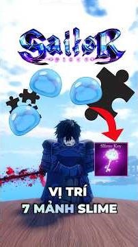 Vị Trí 7 Mảnh Slime Để Lấy Slime Key Mở Khóa Boss Rimuru Sailor Piece #roblox #sailorpiece #viral