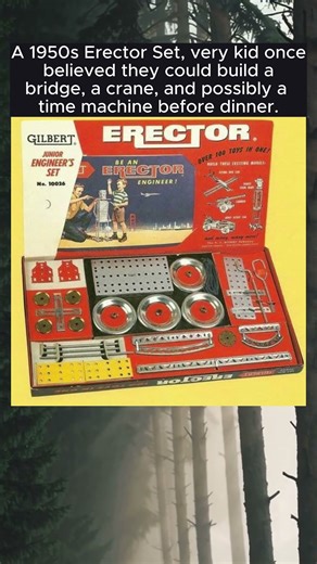 A 1950s Erector Set, very kid once believed they could build a bridge, a crane