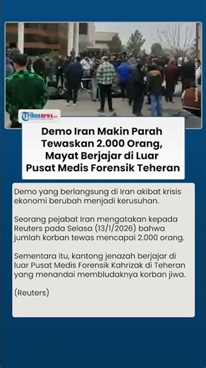 Korban Jiwa Akibat Demo Iran Capai 2 Ribu Orang, Kantong Jenazah Penuhi Pusat Medis Forensik Teheran