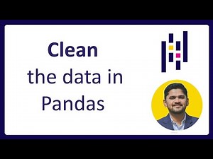 21. How to clean the data in Pandas | Complete Python Pandas Tutorial for Data Science | Amit Thinks