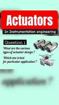 Actuators #actuator #controlvalve #plc #rtd #transmitter #engineeringstudy #instrumentation #dcs