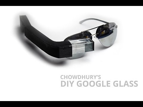 DIY Google Glass: Complete Tutorial Part 1