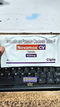 Novamox CV Tablet | Amoxicillin + Clavulanate Uses & Side Effects