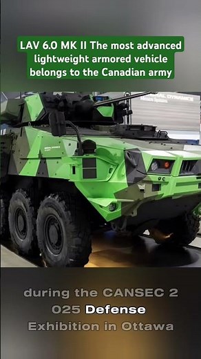 LAV 6.0 MK II The most advanced lightweight armored vehicle belongs to the Canadian army