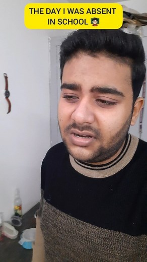 THE DAY I WAS ABSENT ❌IN SCHOOL 🏫🧑🏻‍🏫|#ytshorts #comedy #viral #trending #relatable