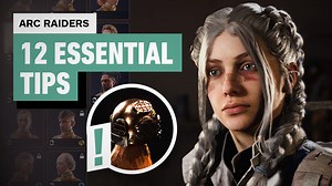 Arc Raiders - 12 Essential Tips To Keep You Alive