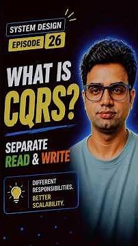 What is CQRS? | Command Query Responsibility Segregation Explained | System Design
