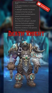 TRANSMOGS - Death Knight "Dragonbane" #worldofwarcraft #transmogs #warwithin