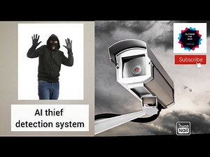 Find the Thief - ai motion detection camera