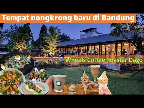 TEMPAT NONGKI ASIK DI DAGO BANDUNG. BARU BUKA LANGSUNG HYPE! : Wheels Coffee Roasters - Dago Bandung