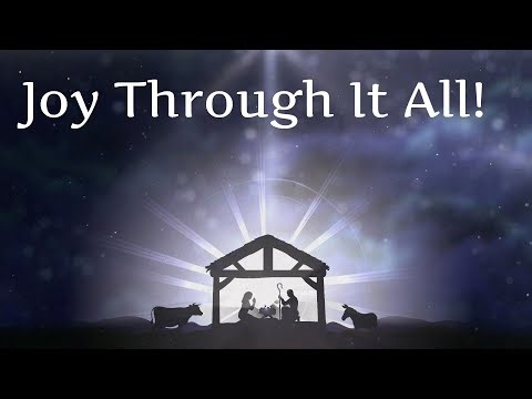 Joy Through It All | 12-21-2025