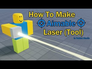How To Make An Aimable Laser | Roblox Studio Tutorial